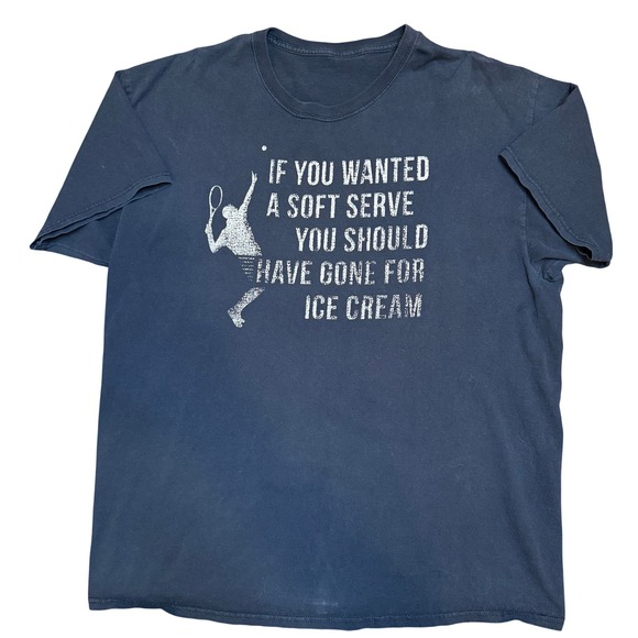 Other - Funny Tennis Graphic T Shirt If You Wanted a Soft Serve Quote Tee Unisex